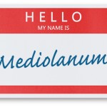 La ciudad que está en el centro: MEDIOLANUM