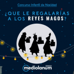 ¿Qué le regalarías a los Reyes Magos? Participa en el concurso infantil de Navidad de Banco Mediolanum